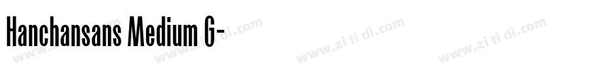 Hanchansans Medium G字体转换